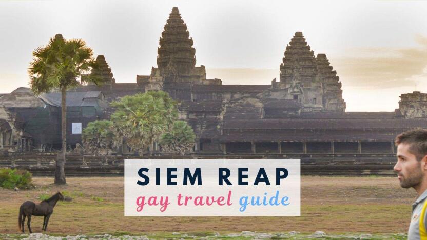 Gay Siem Reap Travel Guide To The Best Gay Bars Hotels And Clubs