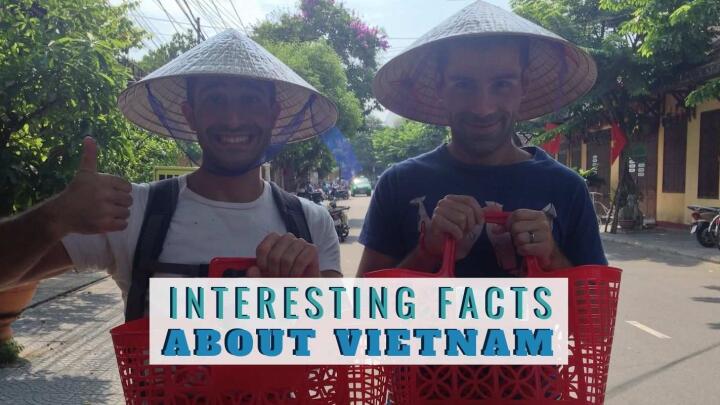 Our 10 interesting facts about Vietnam