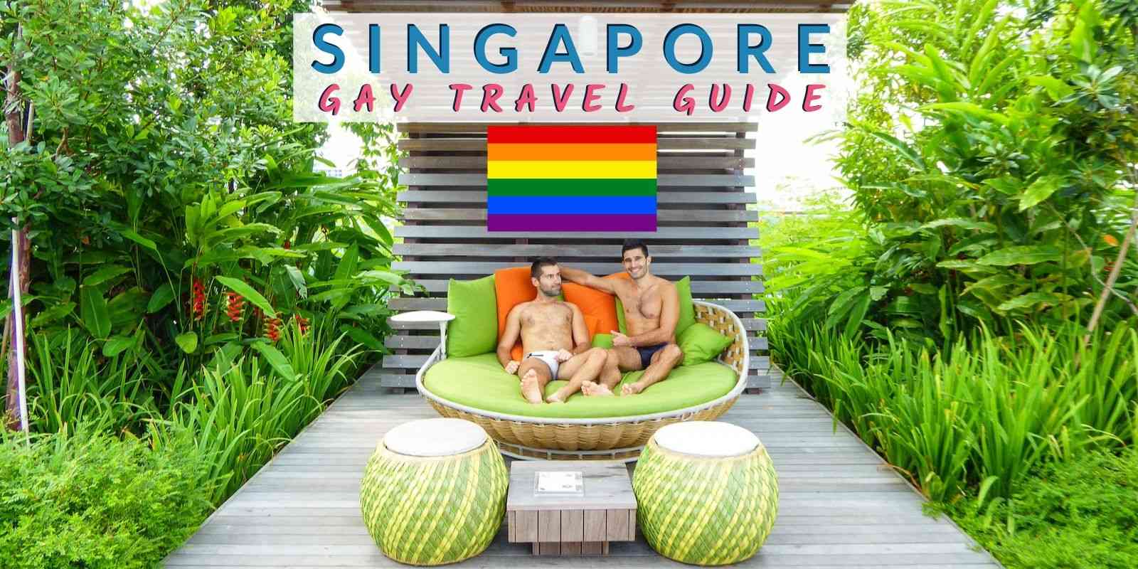 Gay Singapore: our guide to the best gay bars, clubs, hotels & activities •  Nomadic Boys