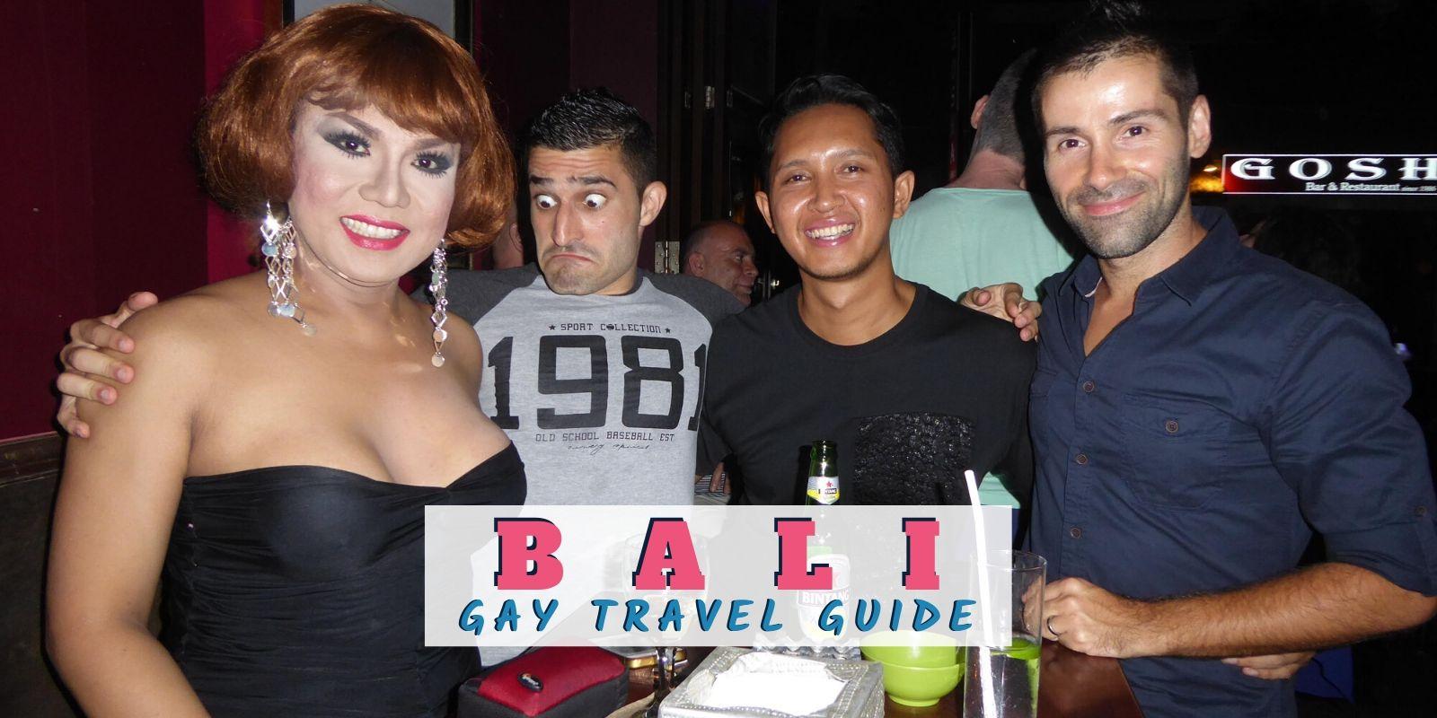 Gay Bali Guide To The Best Bars Clubs Hotels And More