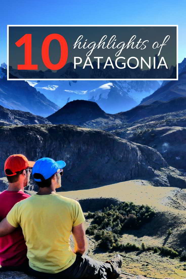 Our 10 favourite highlights of Patagonia.