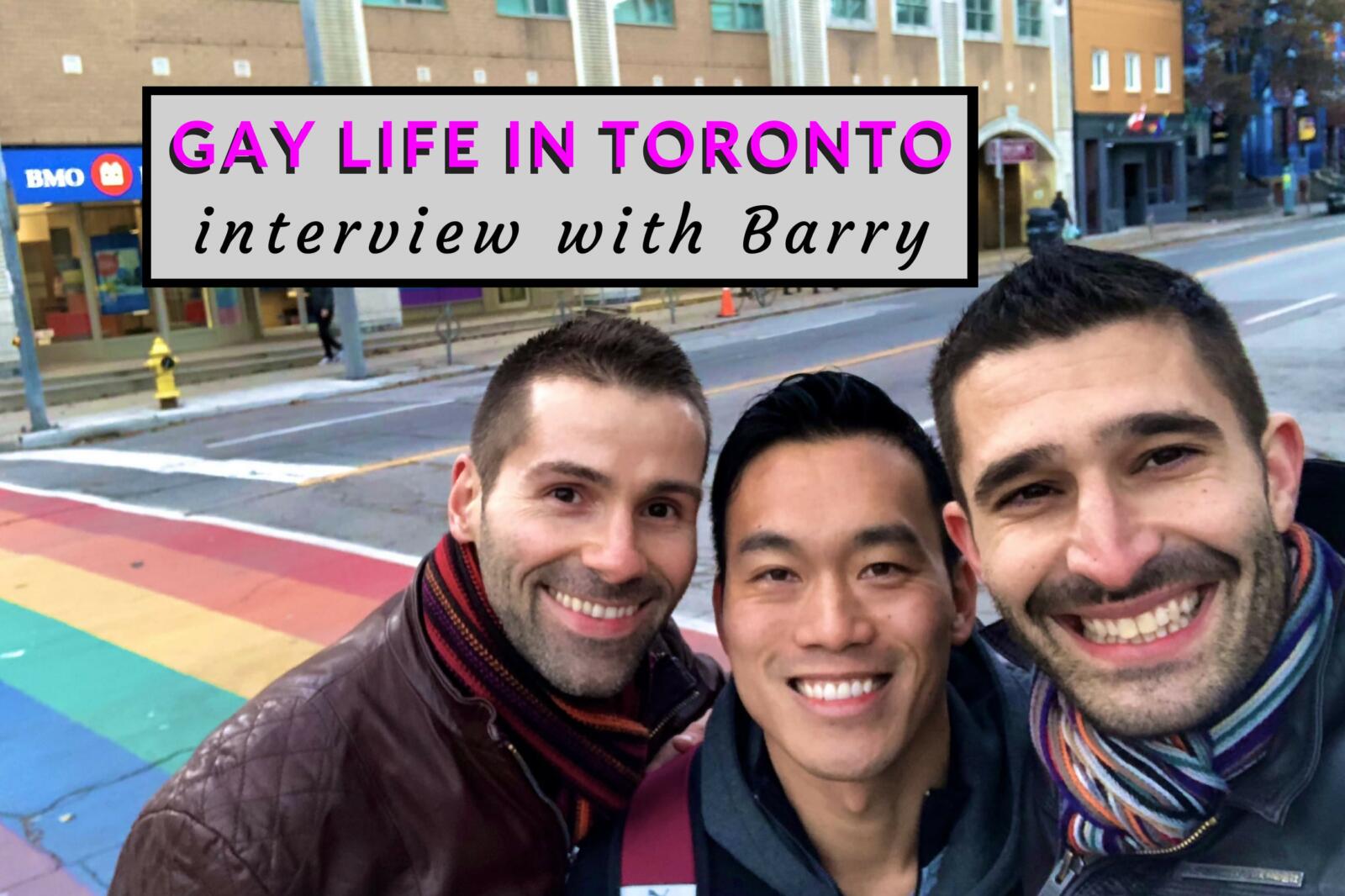 Gay Canada Interview With Barry From Toronto 