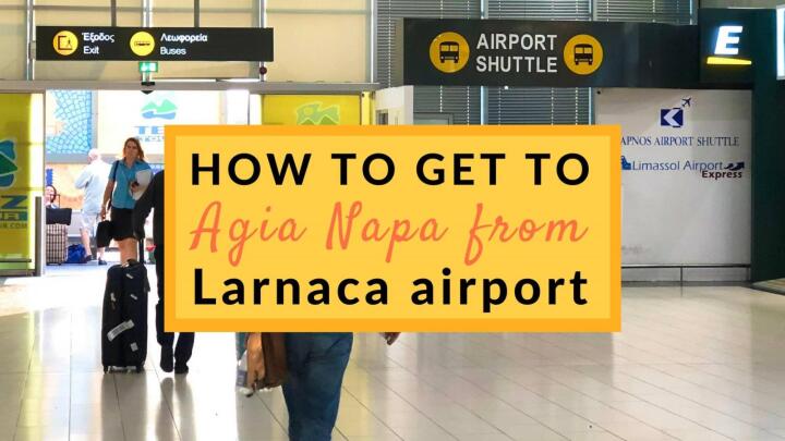 Ways to get from Larnaca airport to agia napa