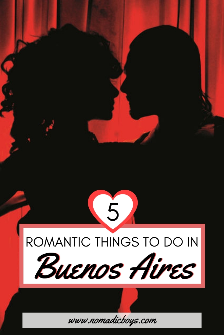 The five most romantic activities to do in Buenos Aires, Argentina.