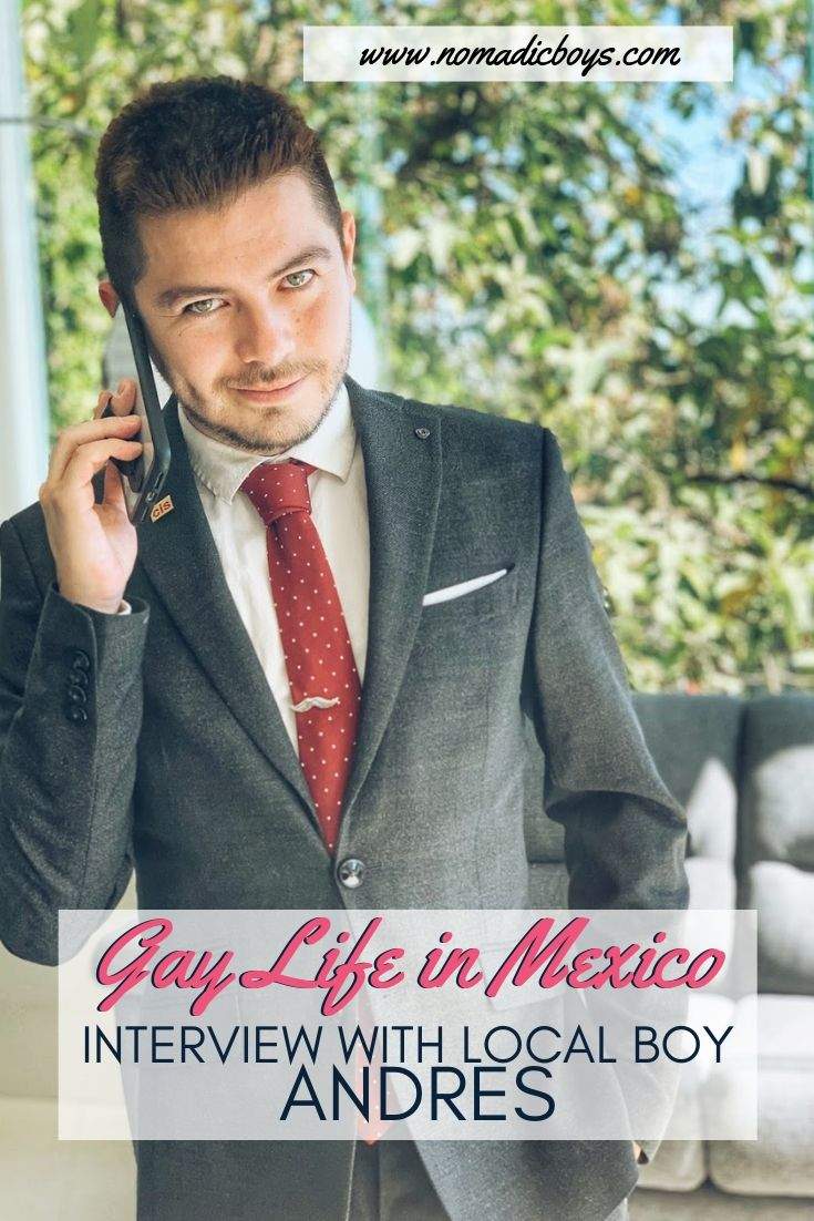 Interview with local gay boy Andres about gay life in Mexico