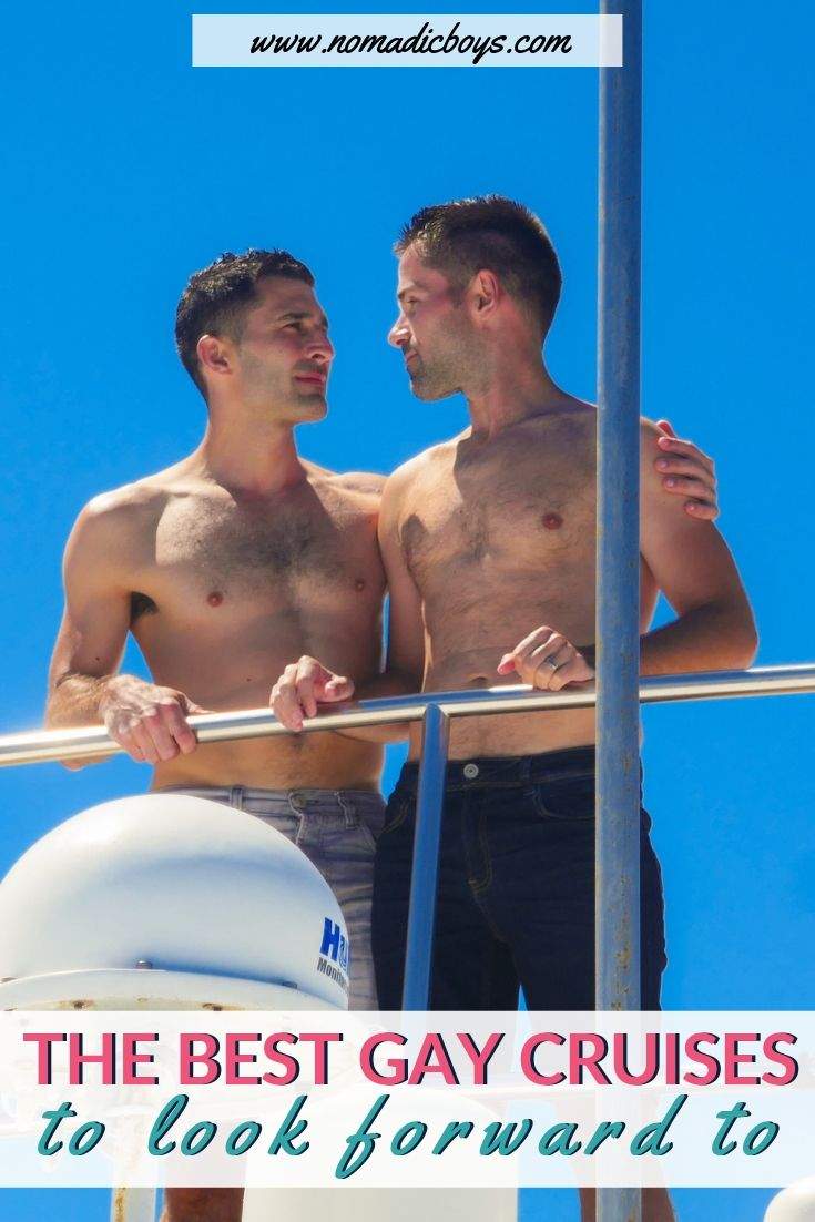 The Nomadic Boys guide to the best gay cruises around the world