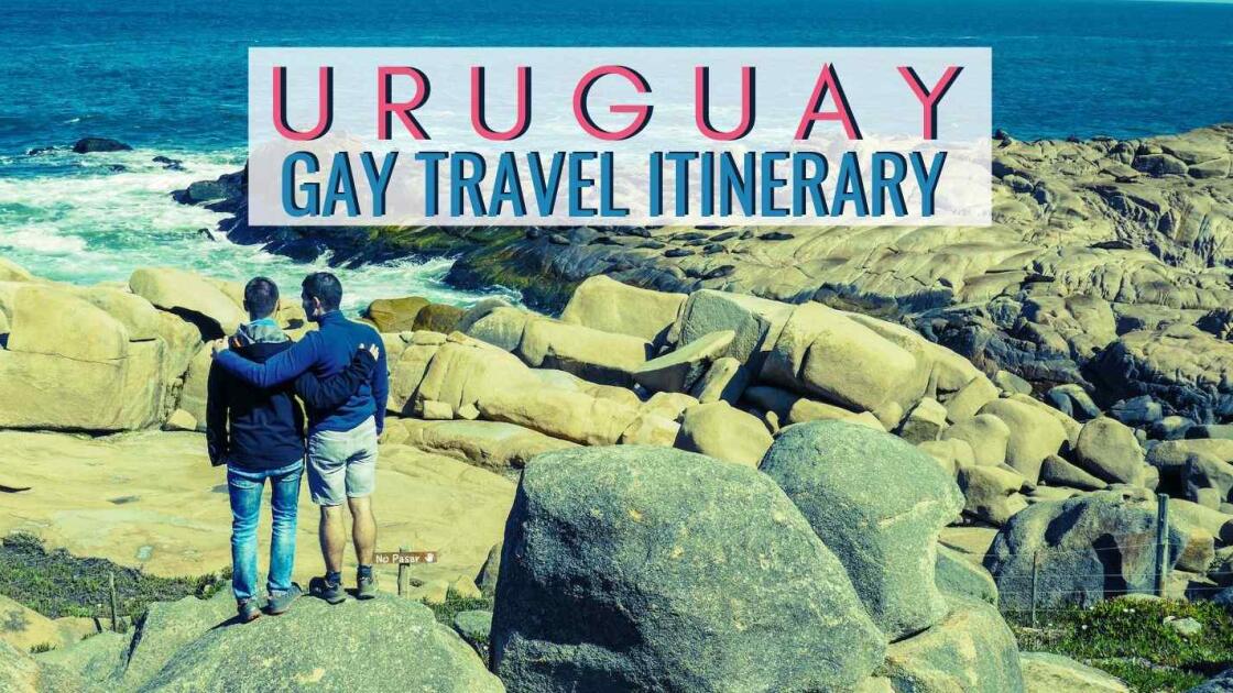 Gay travel to Uruguay: detailed itinerary