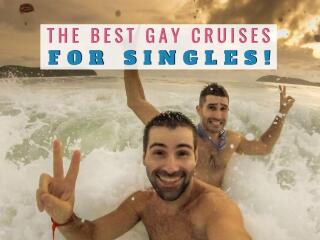 Read our round-up of the best gay cruises to go on if you're travelling solo and want to save money or are just a single looking to meet new friends!