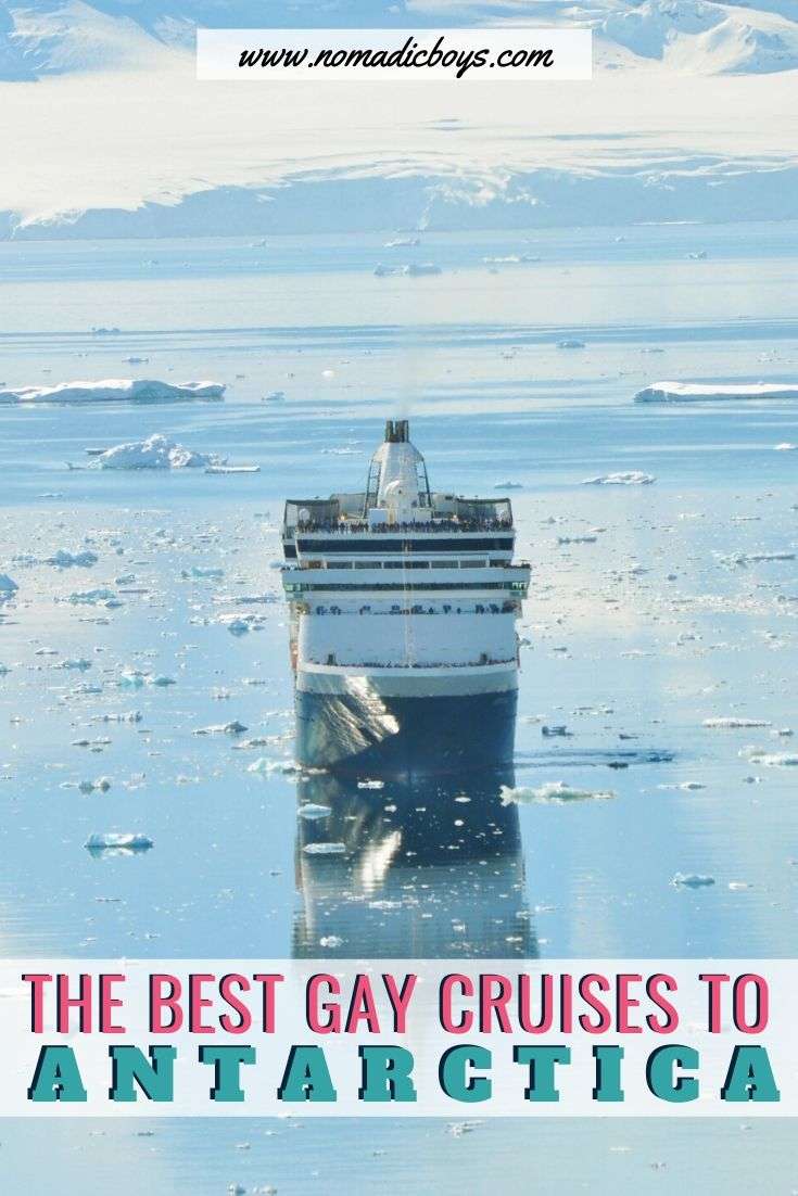 Find out which are the best gay group cruises to visit the continent of Antarctica in our guide