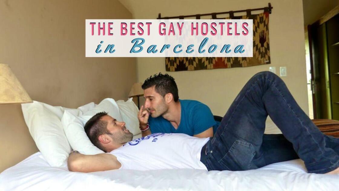The 10 Best Gay Hostels in the heart of Gaixample, Barcelona
