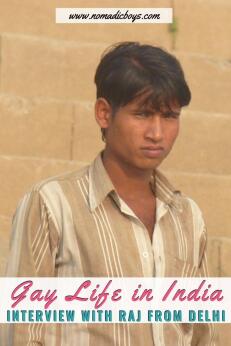 Gay Indian boy Raj tells us about gay life in Delhi • Nomadic Boys