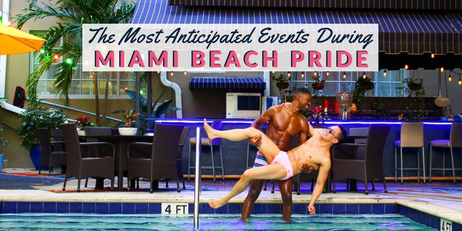If you're heading to Miami Beach Pride these are the most anticipated events that you don't want to miss!