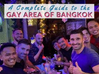 Our complete guide to Bangkok's gay neighbourhood including where to stay, eat, drink and party in this fun part of the city