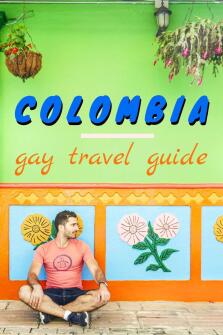 Gay Travel to Colombia : a complete country guide for the LGBTQ traveller