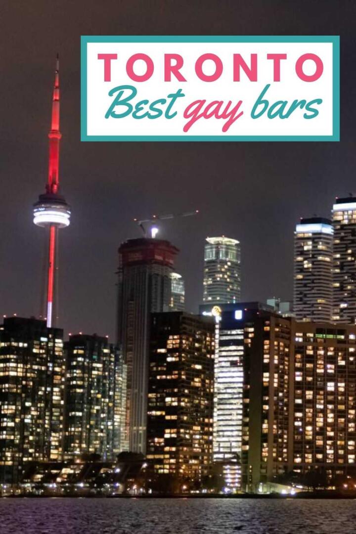 Best gay bars in Toronto for a great night out Pinterest