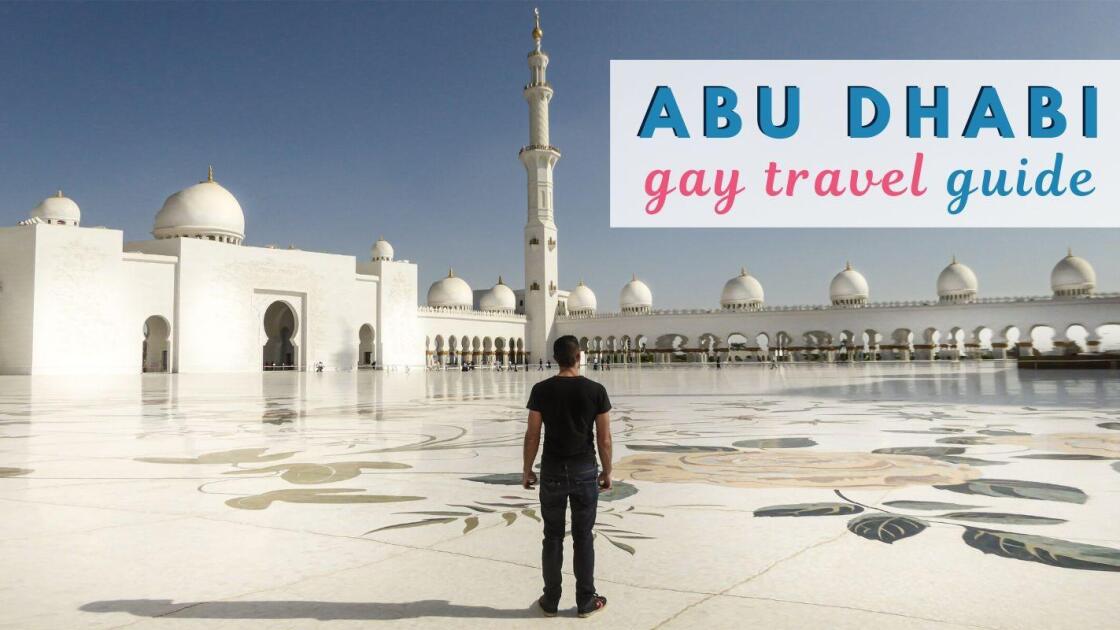 Gay Abu Dhabi: our travel guide with safety tips, bars, clubs & hotels •  Nomadic Boys