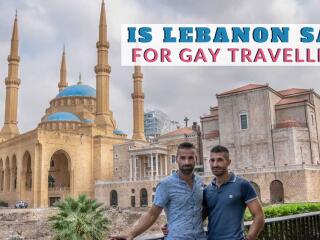 Find out all our tips so that you can safely visit Lebanon even as a gay traveller