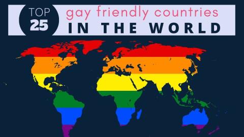 Our Top 25 Most Gay Friendly Countries In The World 🏳️‍🌈 • 🏳️‍🌈 UPDATED ...