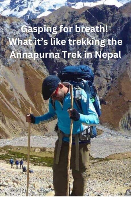 Seby stopping for breath during the Annapurna Trek in Nepal.